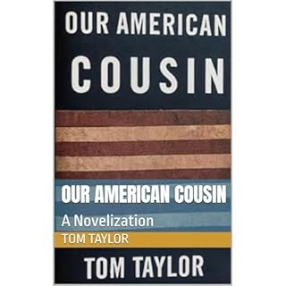 Our American Cousin Audiolibro Por Tom Taylor arte de portada