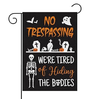 Halloween Skeleton Garden Flag - No Trespassing We're Tired of Hiding the Bodies Yard Flags Skull Ghost Burlap Double Sided Readable House Flags Trick or Treat Party Decors Supplies for Outdoor Lawn