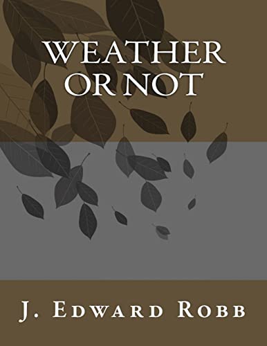 Weather or Not