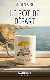 Le Pot de départ
