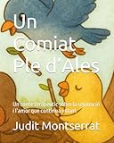  Un Comiat Ple d’Ales: Un conte terapèutic sobre la separació i l’amor que continua volant