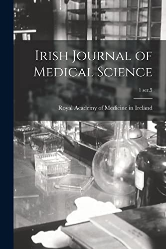 Irish Journal of Medical Science; 1 ser.5