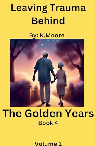 The Golden Years: 1