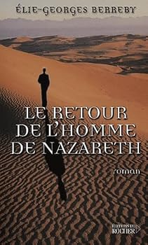 Paperback Le retour de l'homme de Nazareth [French] Book