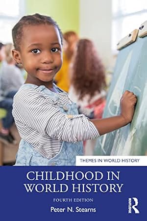 Book cover Childhood in World History (Themes in World History)