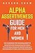 Alpha Assertiveness Guide for Men and Women: The Workbook for Training Assertive Behavior and Communication Skills to Live Bold, Command Respect and Gain Confidence at Work and in Relationships