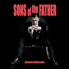Sons of the Father Audiolibro Por Janette Anderson arte de portada