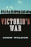 Victorio's War (The Desert Legends Trilogy, 3)