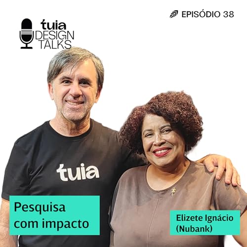 # 038 - Pesquisa com Impacto | Elizete Ign&aacute;cio (Nubank)