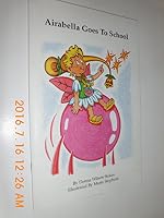 Airabella Goes To School 0965853705 Book Cover