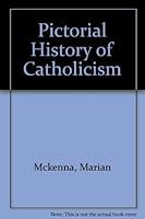 Pictorial history of Catholicism B0007DTZMO Book Cover