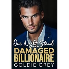 One Night Stand with the Damaged Billionaire Audiolibro Por Goldie Grey arte de portada