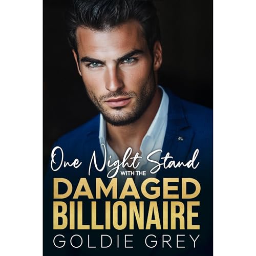 One Night Stand with the Damaged Billionaire Audiolibro Por Goldie Grey arte de portada