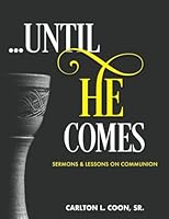 Until He Comes: A Resource for Communion 1975960998 Book Cover