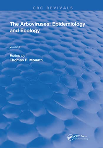 Arboviruses: Epidemiology and Ecology (Routledge Revivals, Band 3)
