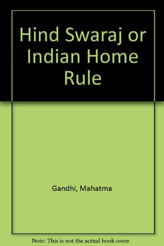 Hind Swaraj or Indian Home Rule 0934676259 Book Cover