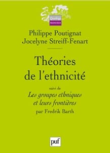 Livres Couvertures de Théories de l'ethnicité : Suivi de Les groupes ethniques et leurs frontières