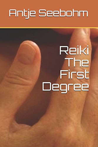 Reiki The First Degree