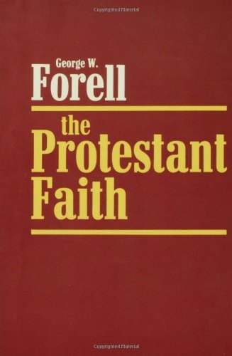 The Protestant Faith (English Edition)