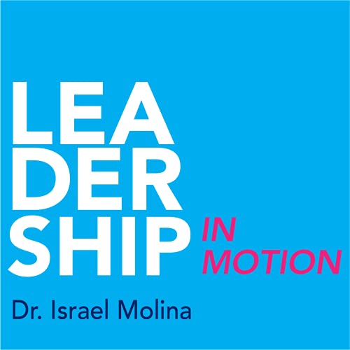 The leadership in motion's Podcast cover art