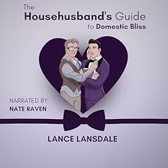 The Househusband's Guide to Domestic Bliss Audiolibro Por Lance Lansdale arte de portada