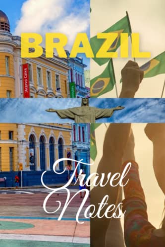 Brazil: Travel Notes