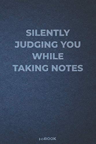 Silently judging you: funny blank lined notebook for writing, taking notes and journaling | gag gift idea for coworkers | 6'' x 9'' | 120 pages | matte cover image 2