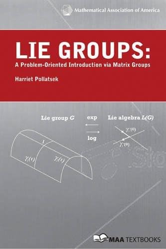 Lie Groups (Mathematical Association of America Textbooks)