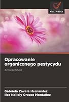 Opracowanie organicznego pestycydu: Ricinus Communis (Polish Edition) 6206840379 Book Cover