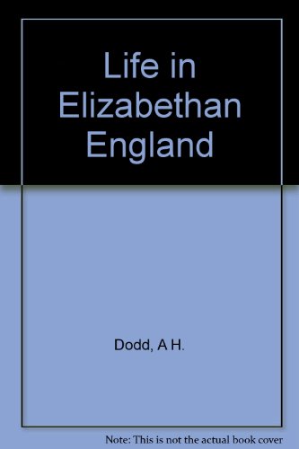 Life in Elizabethan England