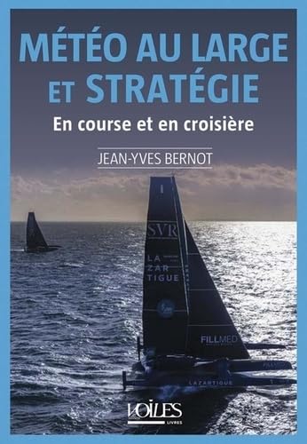 Météo au large et stratégie