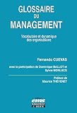 Glossaire du management: Vocabulaire et dynamique des organisations