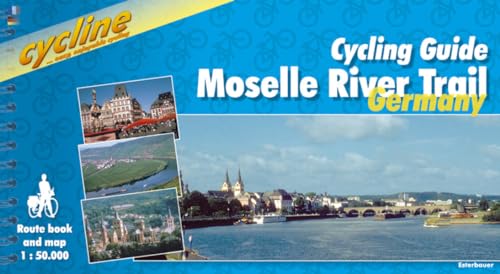 Moselle River Trail: From Metz to the Rhein. 1:50.000, 300 km (Cycline Radtourenbücher)