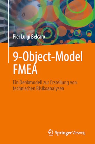 9-Object-Model FMEA: Ein Denkmodell zur Erstellung von technischen Risikoanalysen