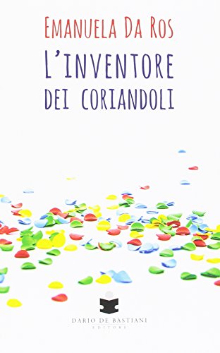 L'inventore Dei Coriandoli