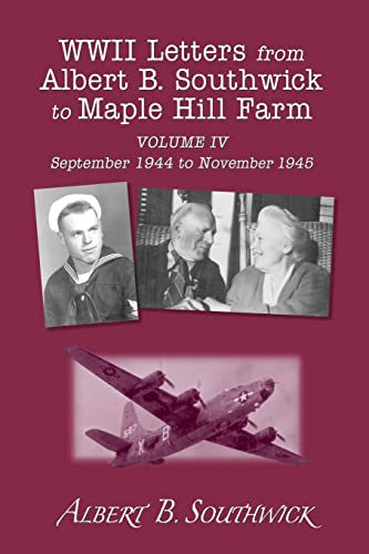 WWII Letters from Albert B. Southwick to Maple Hill Farm: September 1944 to November 1945