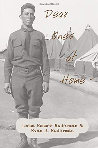 Dear Ones at Home: Bud Smith’s Correspondence Home to West Texas during WWI