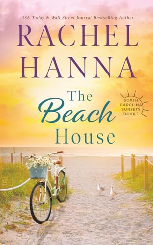 The Beach House (South Carolina Sunsets)