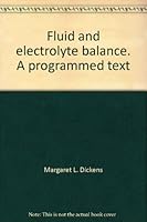 Fluid and Electrolyte Balance a Programmed Text ~ Edition 3 ~ 1974 B0006BPSTG Book Cover