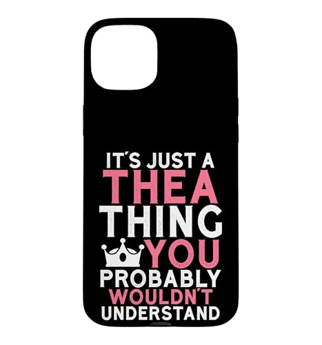 It's a Thea Thing You Profly Wouldn't Understanding �X�}�z�P�[�X iPhone 15 Plus �p