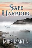 Safe Harbour: The Sgt. Windflower Mystery Series Book 10