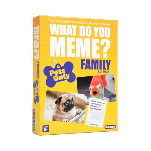 What Do You Meme? Family Pets Only Edition, Amazing Kids