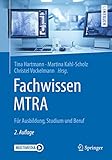 fachwissen dichtungstechnik  Fachwissen MTRA: Für Ausbildung, Studium und Beruf (Springer-Lehrbuch)