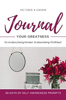 Paperback Journal Your Greatness: 30 Days of Self-Awareness Prompts Book