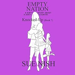 Empty Nation: Knocked-Up, Book 7 Audiolibro Por Sue Nish arte de portada