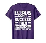 Bomb Disposal Technician Squad Defuser EOD Explosive T-Shirt