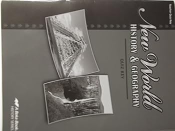 Unknown Binding A Beka Book New World History and Geography Teachers Quiz Key Book