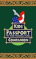 Kid's Passport to Your National Parks Companion 159091032X Book Cover