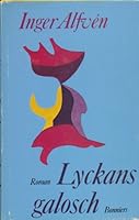 Lyckans galosch (Swedish Edition) 9100468916 Book Cover