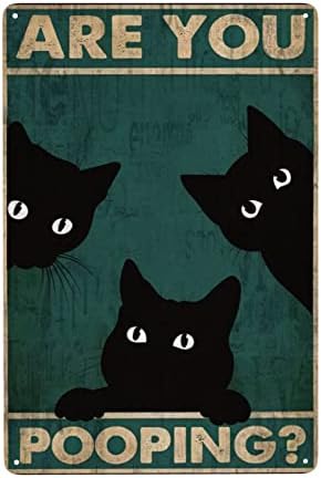 Funny Metal Tin Sign Are You Pooping Vintage Black Cat Wall Art Decoration Living Room Bathroom Kitchen Poster Decor 8 * 12 Inches